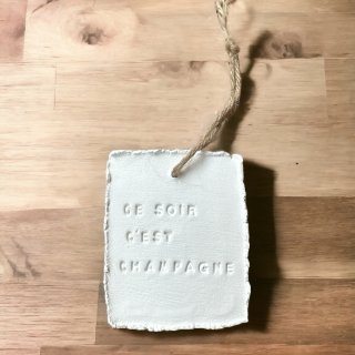 Plaque « Ce soir c’est champagne »